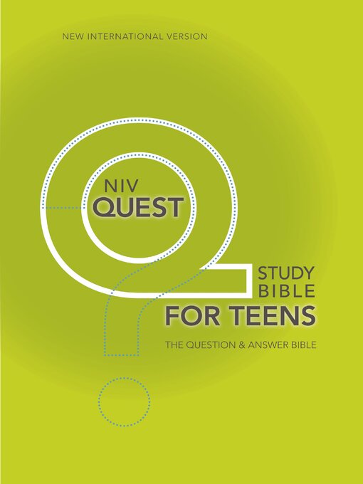Title details for NIV Quest Study Bible for Teens by Christianity Today Intl. - Available